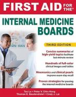 First Aid For The Internal Medicine Boards di Tao Le, Tom Baudendistel, Peter Chin-Hong, Cindy Lai edito da Mcgraw-hill Education - Europe
