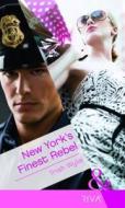 New York's Finest Rebel di Trish Wylie edito da Harlequin (uk)