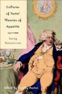 Eating Romanticism di Timothy Morton edito da St Martin's Press