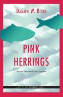 Pink Herrings di Damien W. Riggs edito da Taylor & Francis Ltd