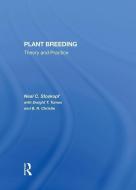 Plant Breeding di Neal C Stoskopf, Dwight T Tomes, B. R. Christie, Bertram R Christie edito da Taylor & Francis Ltd