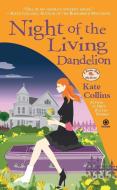 Night of the Living Dandelion di Kate Collins edito da PUT
