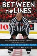 Between The Lines di Ray Scapinello, Rob Simpson edito da John Wiley And Sons Ltd