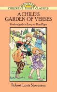 A Child's Garden of Verses di Robert Louis Stevenson edito da DOVER PUBN INC