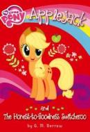 Applejack and the Honest-To-Goodness Switcheroo di G. M. Berrow edito da Turtleback Books