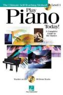 Play Piano Today! - Level 1: Play Today Plus Pack [With CD] di Warren Wiegratz, Michael Mueller, Warren Weigratz edito da Hal Leonard Publishing Corporation