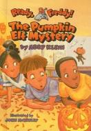 The Pumpkin Elf Mystery di Abby Klein edito da Perfection Learning
