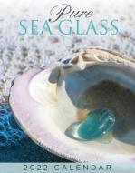 Pure Sea Glass 2022 Calendar di Nancy LaMotte edito da Schiffer Publishing, Ltd.