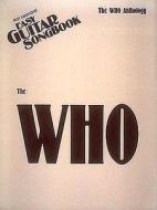The Who Anthology: Easy Guitar di Hal Leonard Publishing Corporation edito da Hal Leonard Publishing Corporation