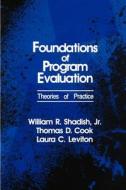 Foundations of Program Evaluation di William R. Shadish edito da SAGE Publications, Inc