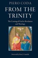From The Trinity di Piero Coda edito da The Catholic University Of America Press