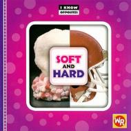 Soft and Hard di Gini Holland edito da Weekly Reader Early Learning Library