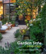 Garden Style: A Book of Ideas di Heidi Howcroft, Marianne Majerus edito da RIZZOLI