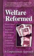 Welfare Reformed di James Hall edito da P & R Publishing