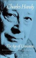 Age of Unreason di Charles Handy edito da Harvard Business School Publishing