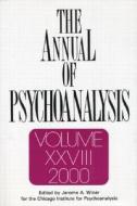 The Annual of Psychoanalysis, V. 28 di Jerome A. Winer edito da Routledge