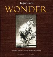 Wonder di Hugo Claus edito da ARCHIPELAGO BOOKS