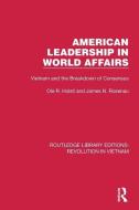 American Leadership In World Affairs di Ole R. Holsti, James N. Rosenau edito da Taylor & Francis Ltd
