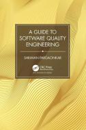 A Guide To Software Quality Engineering di Shravan Pargaonkar edito da Taylor & Francis Ltd