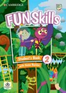 Fun Skills Level 2 Student's Book and Home Booklet with Online Activities di Montse Watkin, Claire Medwell edito da Cambridge University Press