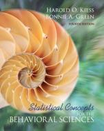 Statistical Concepts For The Behavioral Sciences di Harold O. Kiess, Bonnie A. Green edito da Cambridge University Press
