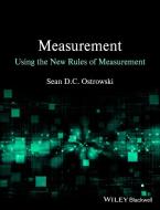 Measurement using the New Rules of Measurement di Sean D. C. Ostrowski edito da John Wiley & Sons Inc