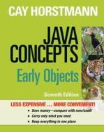 Java Concepts: Early Objects di Cay S. Horstmann edito da Wiley