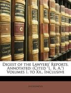 Digest Of The Lawyers' Reports, Annotate di Anonymous edito da Nabu Press