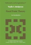 Fixed Point Theory di V. I. Istratescu edito da Springer Netherlands
