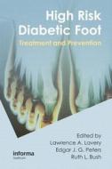 High Risk Diabetic Foot edito da Taylor & Francis Inc