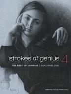 Strokes Of Genius edito da F&w Publications Inc