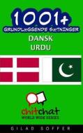 1001+ Grundlaeggende Saetninger Dansk - Urdu di Gilad Soffer edito da Createspace