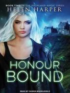 Honour Bound di Helen Harper edito da Tantor Audio