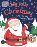 My Jolly Christmas Activity and Sticker Book di Bloomsbury edito da BLOOMSBURY
