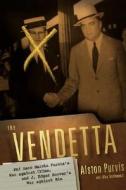 The Vendetta di Alston Purvis edito da The Perseus Books Group