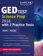 Ged Science Prep 2015 di Caren Van Slyke edito da Kaplan Publishing