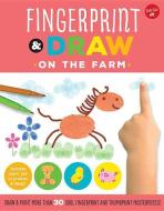 Fingerprint & Draw: On the Farm di Maite Balart edito da Walter Foster Jr.
