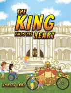 The King Finds His Heart di Noreen Anne edito da AUSTIN MACAULEY