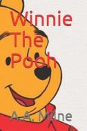 Winnie the Pooh: (annotated) di A. A. Milne edito da LIGHTNING SOURCE INC