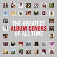 Greatest Album Covers Of All Time di Miles, Grant Scott edito da Anova Books