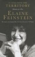 It Goes With The Territory di Elaine Feinstein edito da Alma Books Ltd