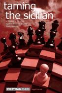 Taming the Sicilian di Nigel Davies edito da Gloucester Publishers Plc