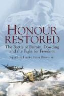 Honour Restored di Peter Brown edito da The History Press Ltd