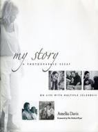 My Story di Amelia Davis edito da Demos Medical Publishing
