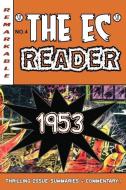 The EC Reader - 1953: Top of the Game di Daniel S. Christensen edito da Studio Remarkable
