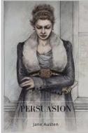 Persuasion di Jane Austen edito da Createspace Independent Publishing Platform