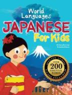Japanese for Kids - A World Languages Picture Book di Sachiko Otohata edito da Independently Published