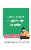 Réussir son Bac de philosophie 2023 : Analyse de l'Histoire de la folie de Michel Foucault di Michel Foucault edito da Bac de français