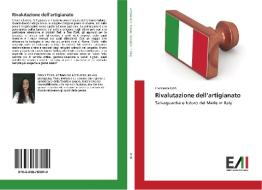 Rivalutazione dell'artigianato di Francesca Goti edito da Edizioni Accademiche Italiane