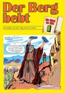 Die Bibel im Bild 1. Der Berg bebt edito da Deutsche Bibelges.